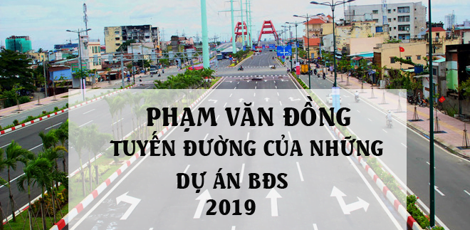 Đường Phạm Văn Đồng Một Cuộc Hành Trình Đặc Biệt Trong Lịch Sử Giao Thông Việt Nam